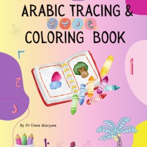 Arabic Tracing & Coloring Book