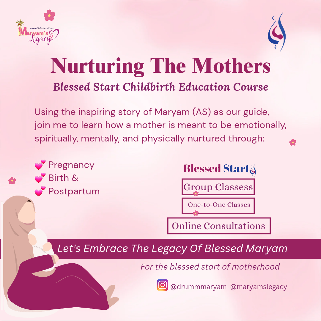 Nurturing The Mothers-Blessed Start Childbirth Education Course